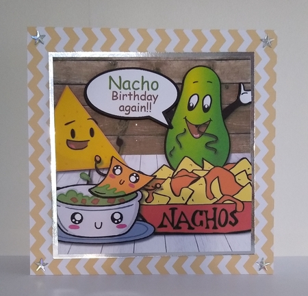 Nacho Birthday again!! by Roseanna Miles