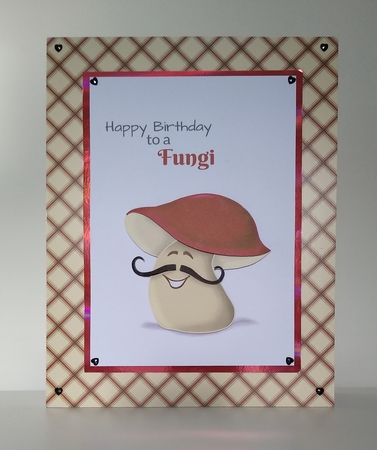 Happy Birthday to a Fungi by Roseanna Miles