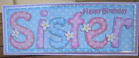 Large Dl Birthday Sister Card & 3D Decoupage by Sandra Wales