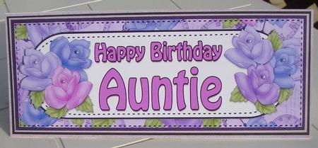 Large Dl Happy Birthday Auntie Quick Card & 3D Decoupage by Sandra Wales