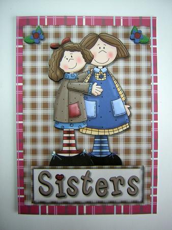 Sisters Quick Card by Sandra Carlse