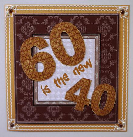 60 is the New 40 in Brown & Gold by Selina Dittmann