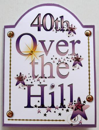 40th Over the Hill Card by Selina Dittmann