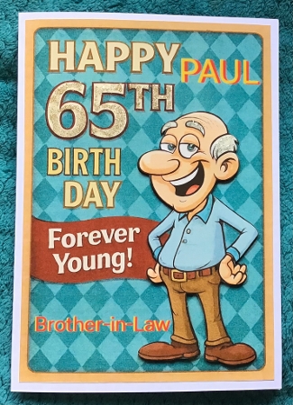 Funny Male Birthday Card A4 – 65th by Sharron Hylton