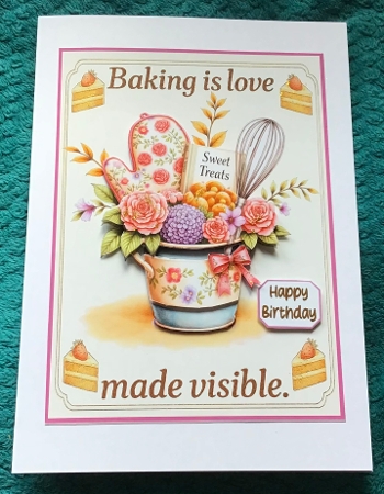 Baking is love made visable 5x7 by Sharron Hylton