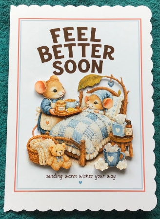 Little Mouse Collection- Feel Better Soon by Sharron Hylton