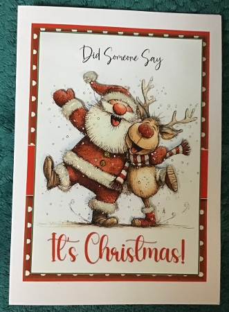 5x7 ~ Did Someone Say Its Christmas 2 by Sharron Hylton
