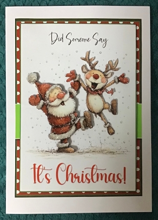 5x7 ~ Did Someone Say Its Christmas 3 by Sharron Hylton