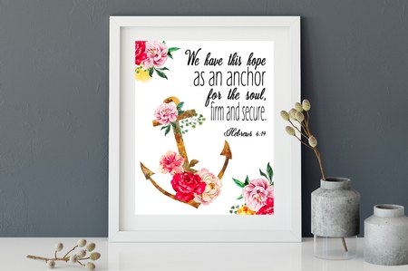 Anchor Scripture Word Art Printable Wall Decor Print Designed at 8x10 Hebrews 6:19 by Sonja Nelson