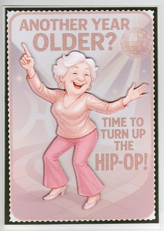 DD DISCO FUNNY FEMALE BIRTHDAY A4 6 by Susan Cummings