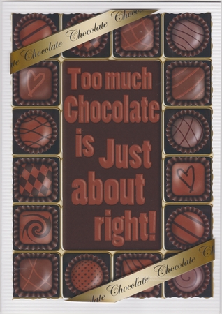 A4 Chocolate Greetings Card Topper by Susan Cummings