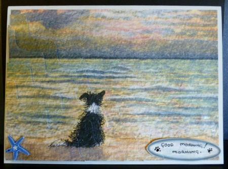 Good Morning, Morning. a Dog Greets the Morning Over the Sea by Susan Powell-Barton
