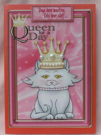 Queen for the Day Cat - Dogs Have Masters, Cats Have Staff by Susan Smith