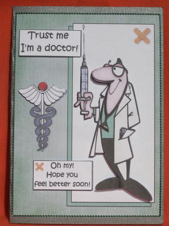 Trust Me I'm a Doctor Get Well Soon by Susan Smith