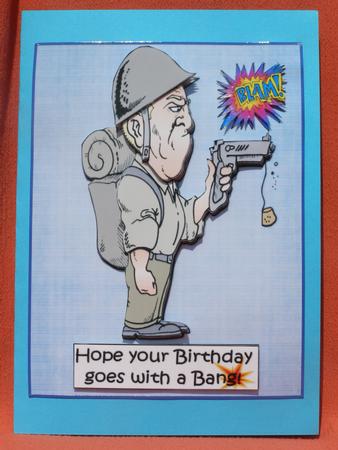 Hope Your Birthday Goes with a Bang Soldier by Susan Smith