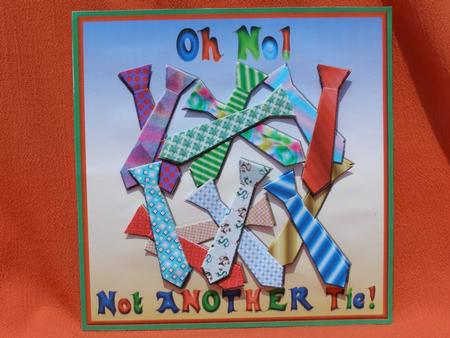 Oh No! Not Another Tie! for Father's Day by Susan Smith
