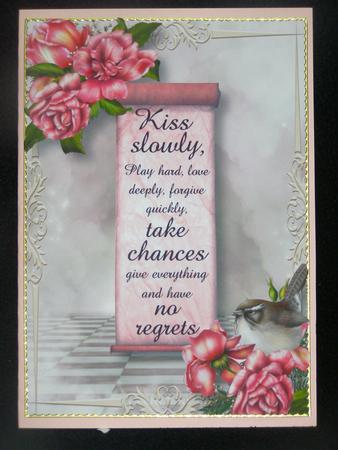 Kiss Slowly, Play Hard, Love Deeply, Forgive Quickly -  by Susan Smith