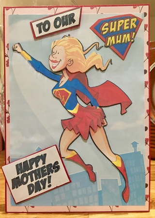 Supermum Dude Mothers Day! by Suzanne Kavanagh
