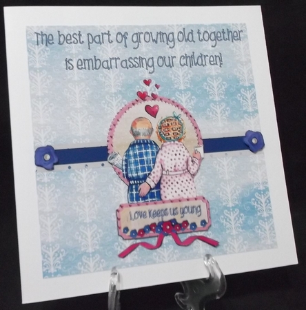 Oldies 7 x 7 Growing old together quick card front by Suzi Cooper