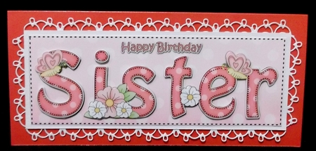 Large DL Happy Birthday SISTER 3D decoupage by Suzi Cooper