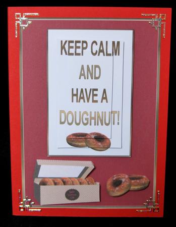 Keep Calm Have a Doughnut 5 x 7ins Card Front by Suzi Cooper