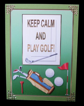 Keep Calm & Play Golf 5 x 7ins birthday decoupage Topper by Suzi Cooper
