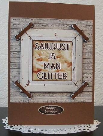 Sawdust is Man Glitter by Teddi Phillips