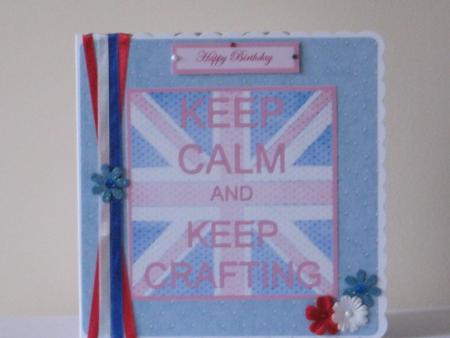 Keep Calm and Keep Crafting 6x6 Card Front with Insert by Tracey Hutsby