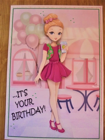 Its your Birthday! Fashion Girl Coffee & Cake Card Front & Decoupage by Valerie ODonnell