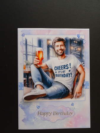 Cheers! Its My Birthday! 2 Male  A5 Topper and Decoupage by Valerie Spowart
