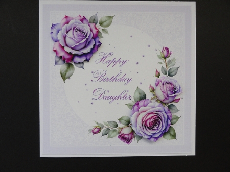 8 x 8 purple roses step by step card front (Daughter). by Valerie Spowart