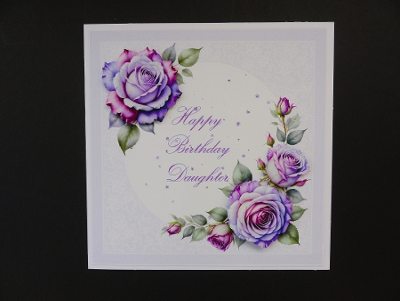 8 x 8 purple roses step by step card front (Daughter). by Valerie Spowart