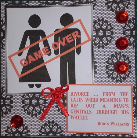 CREATE YOUR OWN - DIVORCE QUOTES CARD by Wanda Lipski