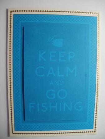 Keep Calm & Go Fishing by Wendy Smith