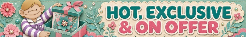 hot, exclusive and on offer